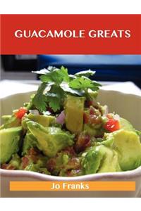 Guacamole Greats