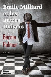 Émile Milliard et les autres univers