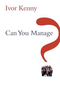 Can You Manage?