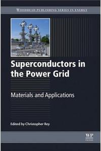 Superconductors in the Power Grid: Materials and Applications