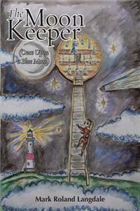 The Moon Keeper (Once Upon a Blue Moon)