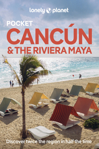 Lonely Planet Pocket Cancun & the Riviera Maya