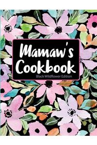 Mamaw's Cookbook Black Wildflower Edition