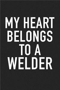 My Heart Belongs to a Welder