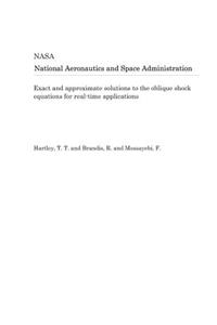 Exact and Approximate Solutions to the Oblique Shock Equations for Real-Time Applications