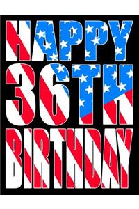 Happy 36th Birthday