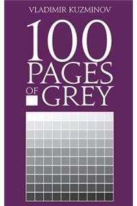 100 Pages of Grey