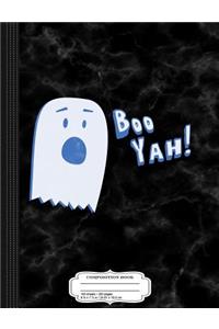Cute Halloween Ghost Boo Yah Composition Notebook