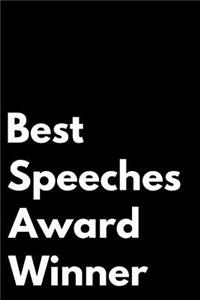 Best Speeches Award Winner: 110-Page Blank Lined Journal Funny Office Award Great for Coworker, Boss, Manager, Employee Gag Gift Idea