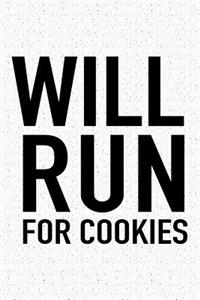 Will Run for Cookies