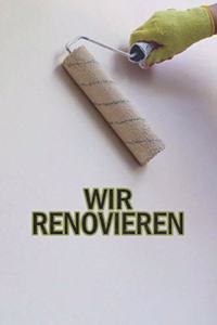Wir Renovieren