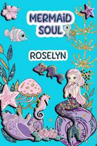 Mermaid Soul Roselyn