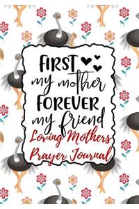 First My Mother Forever My Friend