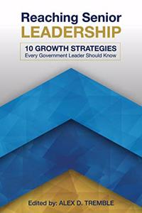 Reaching Senior Leadership