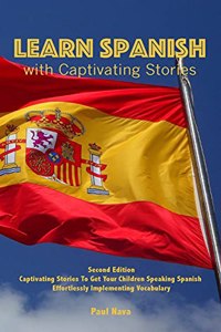 Learn Spanish with Captivating Stories