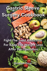 Gastric Sleeve Surgery Cookbook