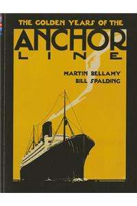 The Golden Years of The Anchor Line