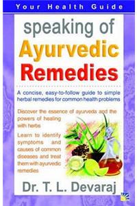 Speaking of Ayurvedic Remedies