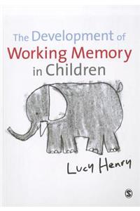 Development of Working Memory in Children