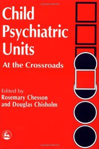 Child Psychiatric Units: At the Crossroads