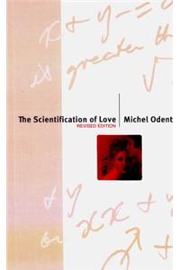 The Scientification of Love
