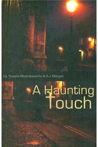 A Haunting Touch