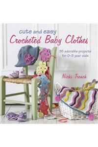 Cute and Easy Crocheted Baby Clothes