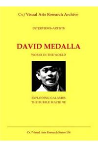 David Medalla: Works In The World