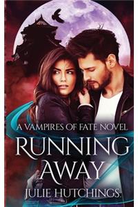 Running Away