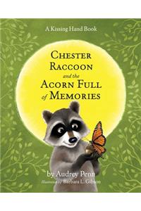 Chester Raccoon and the Acorn Full of Memories