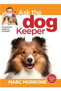 Marc Morrone's Ask the Dog Keeper