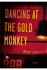 Dancing at the Gold Monkey