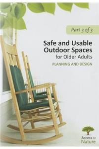 Access to Nature: Planning Outdoor Space for Aging
