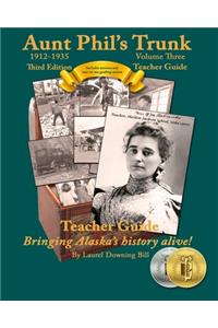 Aunt Phil's Trunk Volume Three Teacher Guide Third Edition