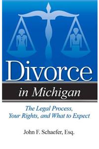 Divorce in Michigan: The Legal Process, Your Rights, and What to Expect