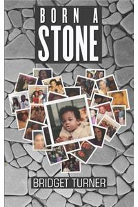 Born a stone