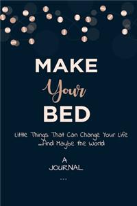 A Journal Make Your Bed