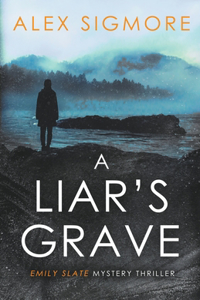 Liar's Grave