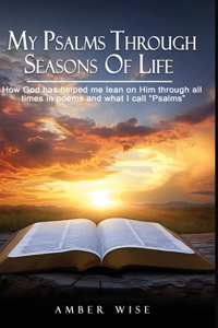 My Psalms Through Seasons Of Life