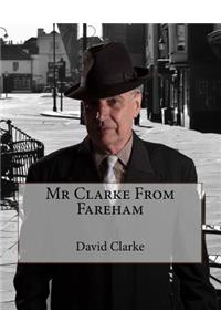 Mr Clarke From Fareham