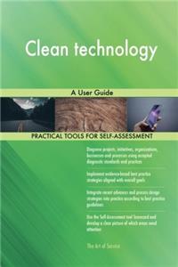 Clean Technology: A User Guide