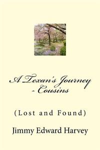 Texan's Journey - Cousins