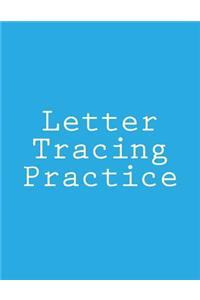 Letter Tracing Practice