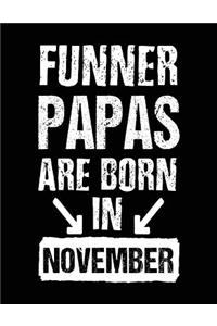 Funner Papas Are Born In November