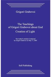 The Teaching about God. Creation of Light.