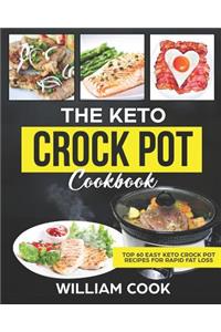 The Keto Crock Pot Cookbook
