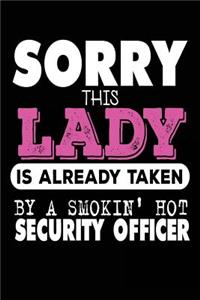 Sorry this Lady is Already Taken by a Smokin' Hot Security Officer