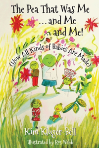 The Pea That Was Me & Me & Me