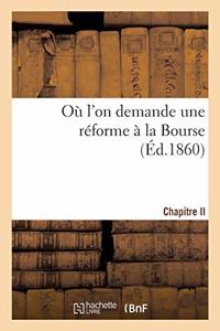Où l'On Demande Une Réforme À La Bourse