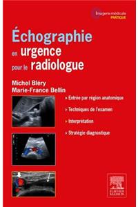 Echographie En Urgence Pour Le Radiologue